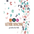 thumbnail image 1 of ABC Letter Tracing Practice for Kids: Letter Tracing Book for Preschoolers, Toddlers.My First Learn to Write Workbook, L, (Paperback), 1 of 1