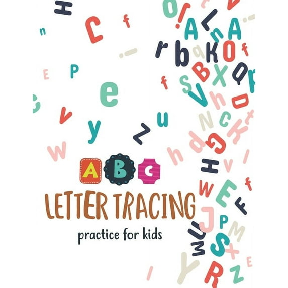 ABC Letter Tracing Practice for Kids: Letter Tracing Book for Preschoolers, Toddlers.My First Learn to Write Workbook, L, (Paperback)