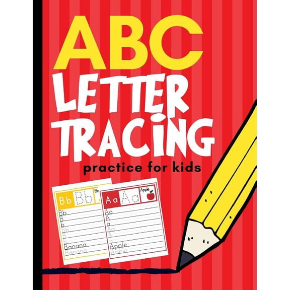 ABC Letter Tracing Practice for Kids: Alphabet Learning for Preschool and Kindergarten