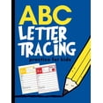 thumbnail image 1 of ABC Letter Tracing Practice for Kids: Alphabet Learning for Preschool and Kindergarten, (Paperback), 1 of 1