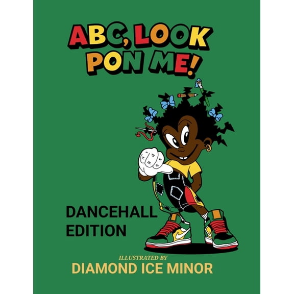 ABC, Look Pon Me: Dancehall Edition, (Paperback)