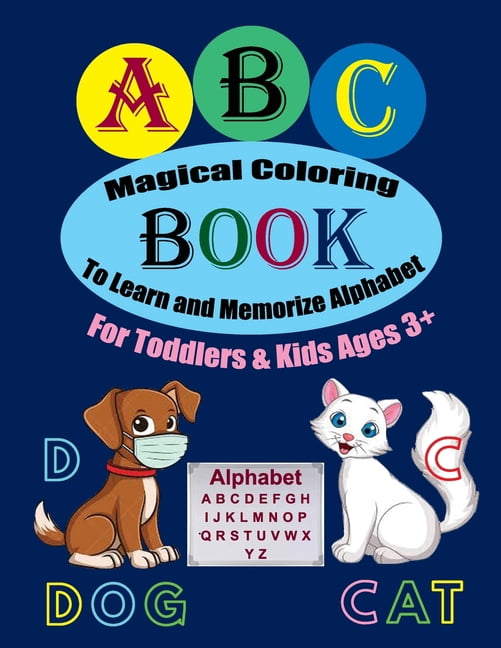 Memorizing Letters ABC Magical Coloring Book To Learn and Memorize Alphabet For Toddlers ...