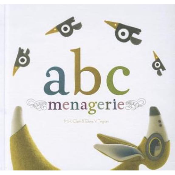 Pre-Owned ABC Menagerie (Hardcover) 1932319549 9781932319545
