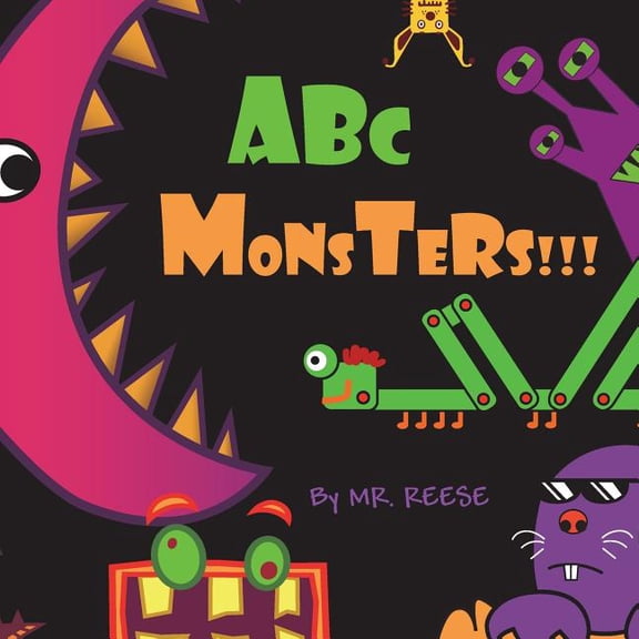 Some Monsters Do This... ABC Monsters: The A Is For AAAAAAHH!!! The Z Is For Zither..., (Paperback)