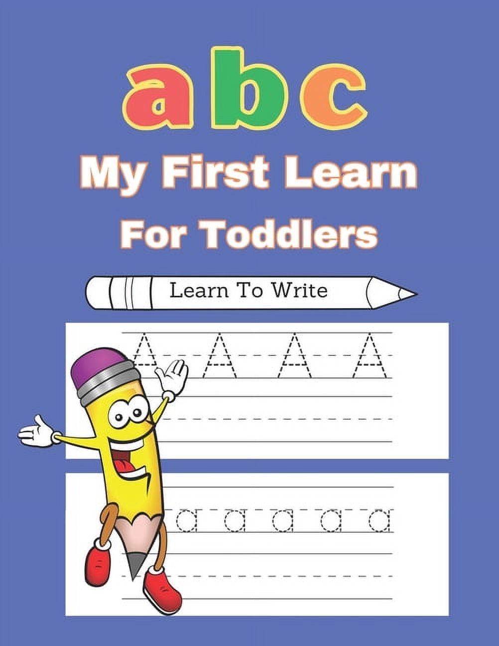My First Learning ABC My First Learn: Exercises for children with controlling the pen ...