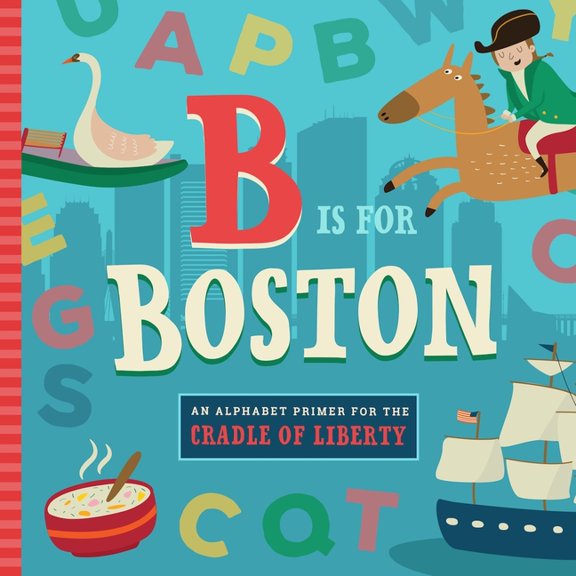ABC Regional Board Books: B Is for Boston (Board book)