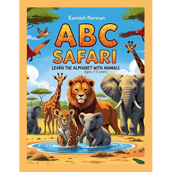 ABC Safari: Learn the Alphabet with Animals, (Paperback)