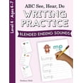 thumbnail image 1 of ABC See, Hear, Do ABC See, Hear, Do Level 4: Writing Practice, Blended Ending Sounds, (Paperback), 1 of 1