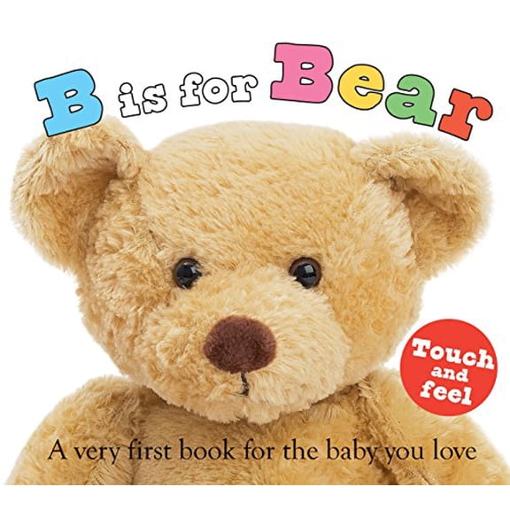 Pre-Owned ABC Touch & Feel: B Is for Bear: A Very First Book for the Ba, by You Love by Roger Priddy, (Hardcover), Children's Books, English