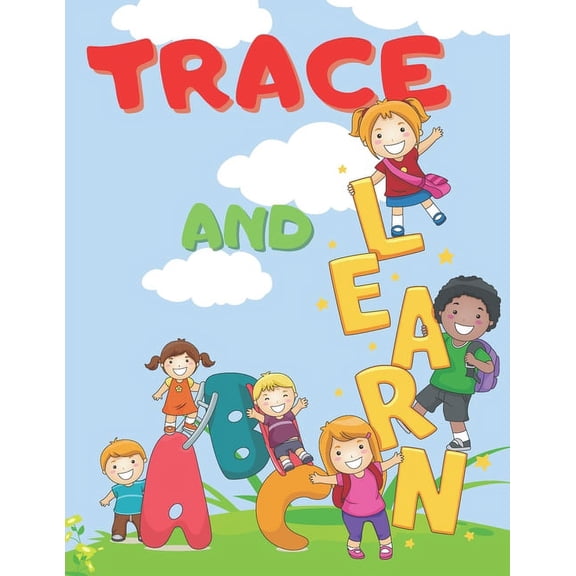 ABC Trace And Learn: Alphabet Handwriting Practice workbook for kids, (Paperback)