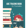 thumbnail image 1 of ABC Tracing Books For Preschoolers: Toddlers And Kids. Coloring And Letter Tracing Book, Practice For Kids, Ages 3-5, Alphabet Writing Practic Paperback, 1 of 1