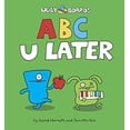 thumbnail image 1 of Pre-Owned ABC U Later (Board book) 037585343X 9780375853432, 1 of 1
