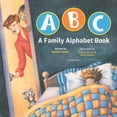 thumbnail image 1 of ABC A Family Alphabet Book, (Paperback), 1 of 1