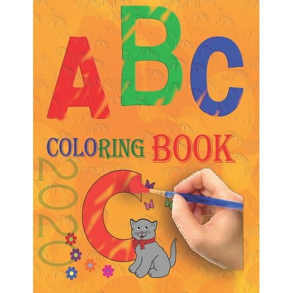 ABC coloring book 2020: black&white Alphabet coloring book for kids ages 2-4. Toddler ABC coloring book. Matching words to pictures. Free painting (Paperback)