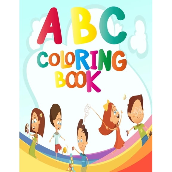ABC coloring book: Alphabet Toddler Coloring Book with fun 3D Letters, Colors, Shapes, Animals, Numbers, Alphabet for Pre-Reading, Kinder