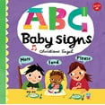 thumbnail image 1 of Pre-Owned ABC for Me: ABC Baby Signs: Learn baby sign language while you practice your ABCs!: 3 Paperback, 1 of 1