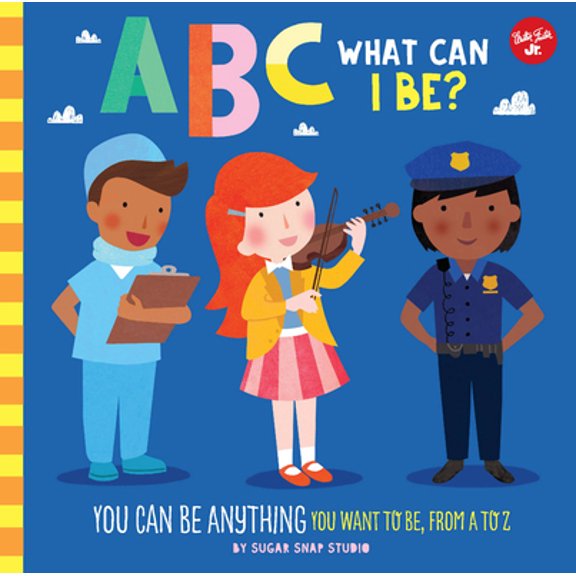 Pre-Owned ABC for Me: ABC What Can I Be?: You Can Be Anything You Want to Be, from A to Z (Board book) 1600588824 9781600588822