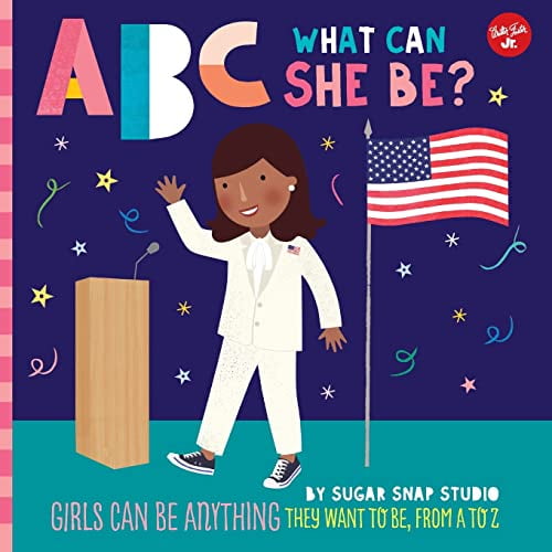 Pre-Owned ABC for Me: ABC What Can She Be?: Girls can be anything they want to be, from A to Z (5) Paperback