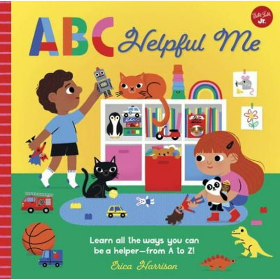 Pre-Owned ABC for Me: ABC Helpful Me: Learn All the Ways You Can Be a Helper--From A to Z! (Board book) 0760376107 9780760376102