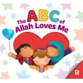 thumbnail image 1 of Allah and Me Baby Book ABC of Allah Loves Me, (Hardcover), 1 of 12