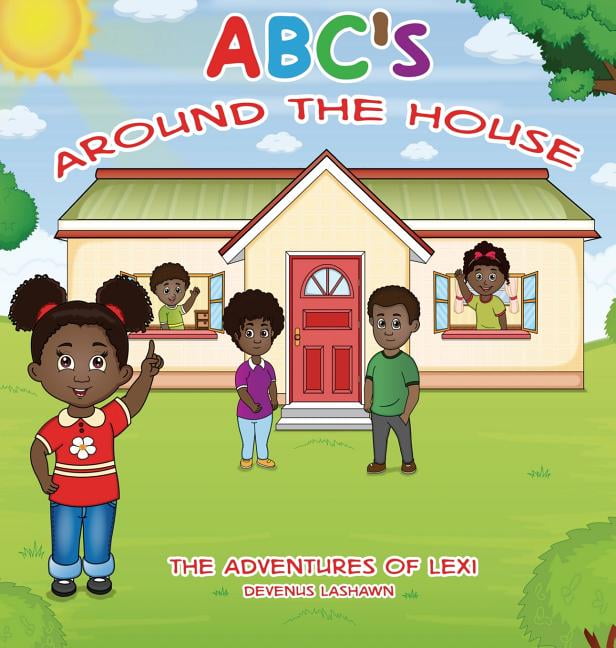 ABC's Around The House, The Adventures of Lexi, (Hardcover) - Walmart.com