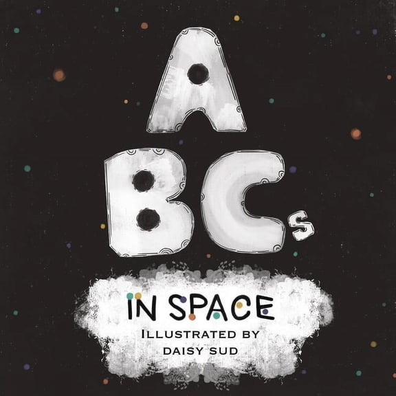 ABC's in SPACE, (Paperback)