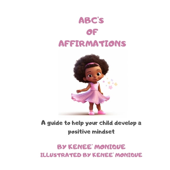 ABC's of Affirmations, (Paperback)