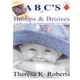 thumbnail image 1 of Pre-Owned ABC's of Bumps and Bruises, a guide to home herbal remedies for Children 9781435709225 /, 1 of 1