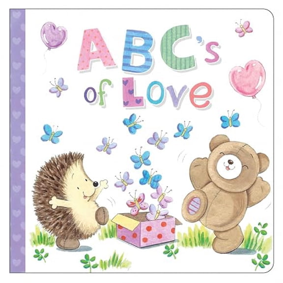 ABC's of Love (Padded Board Book): A Sweet and Simple Alphabet of Affection for Babies and Toddlers