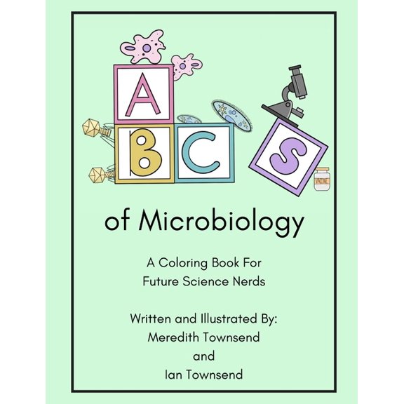ABC's of Microbiology: A coloring book for future science nerds, (Paperback)