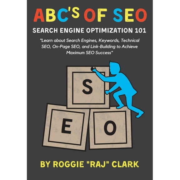 ABC's of SEO Search Engine Optimization 101, (Paperback)