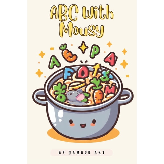 ABC with Mousy: Perfect Introduction to ABCs (Paperback)