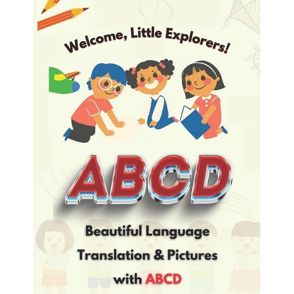 ABCD With Beautiful Pictures: Beautiful Language Translation & Pictures with ABCD, (Paperback)