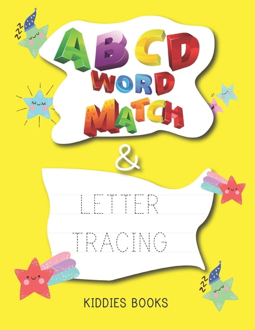 Single Abcd Word ABCD Word Match and Letter Tracing: For Kindergarten, Preschoolers ...