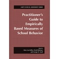 thumbnail image 1 of ABCT Clinical Assessment Practitioner's Guide to Empirically Based Measures of School Behavior, (Paperback), 1 of 1
