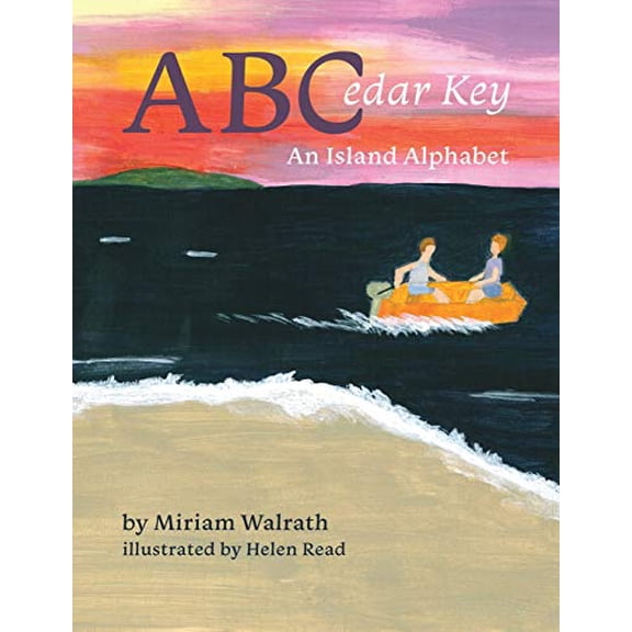 Pre-Owned ABCedar Key: An Island Alphabet (Paperback) 1620236001 9781620236000