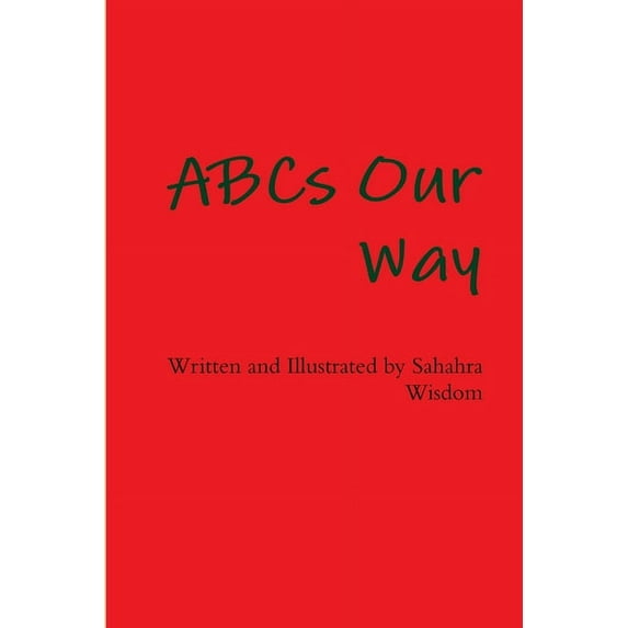 ABCs Our Way, (Paperback)