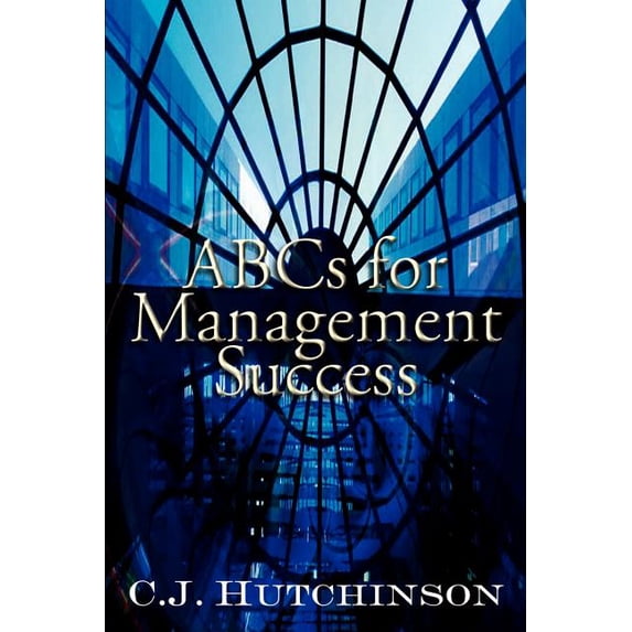 ABCs for Management Success