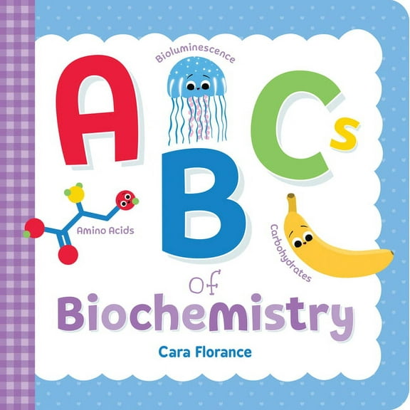 ABCs of Biochemistry, (Board Book)
