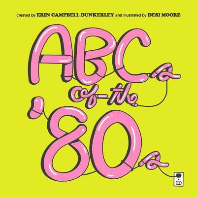Pre-Owned ABCs of the '80s (Hardcover) 1949480003 9781949480009