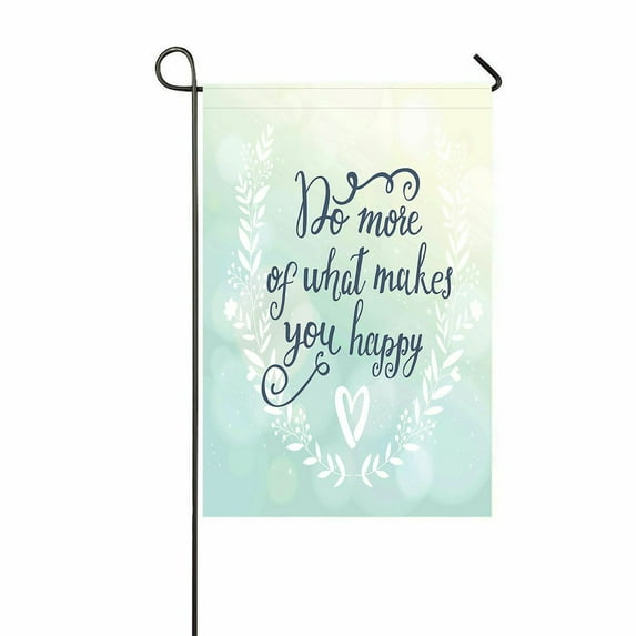 ABPHQTO Do More What Makes You Happy Inspirational Motivational Home Outdoor Garden Flag House Banner Size 12x18 Inch
