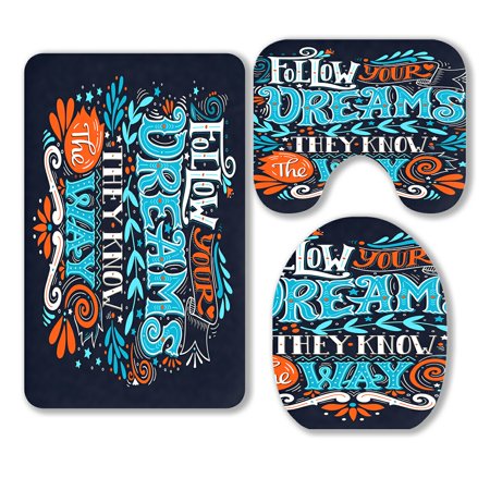 ABPHQTO Follow Your Dreams They Know The Way 3 Piece Bathroom Rugs Set Bath Rug Contour Mat and Toilet Lid Cover