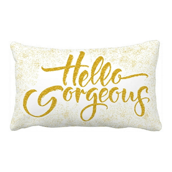 ABPHQTO Hello Gorgeous Pillow Case Pillow Cover Pillow Protector Two Sides For Couch Bed 20x30 Inch
