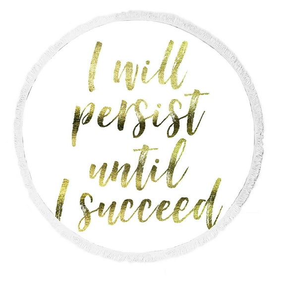 ABPHQTO I Will Persist Until I Succeed Beach Towel Beach Blanket with Tassels Beach Throw Towel Yoga Mat Picnic Blanket