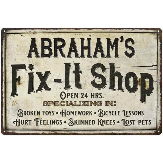 ABRAHAM'S Fix-It Shop Sign Grandpa Dad Wall Decor 8 x 12 High Gloss Metal 208120006350