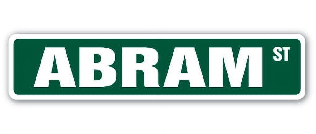 ABRAM Street Sign Childrens Name Room Sign | Indoor/Outdoor | 36