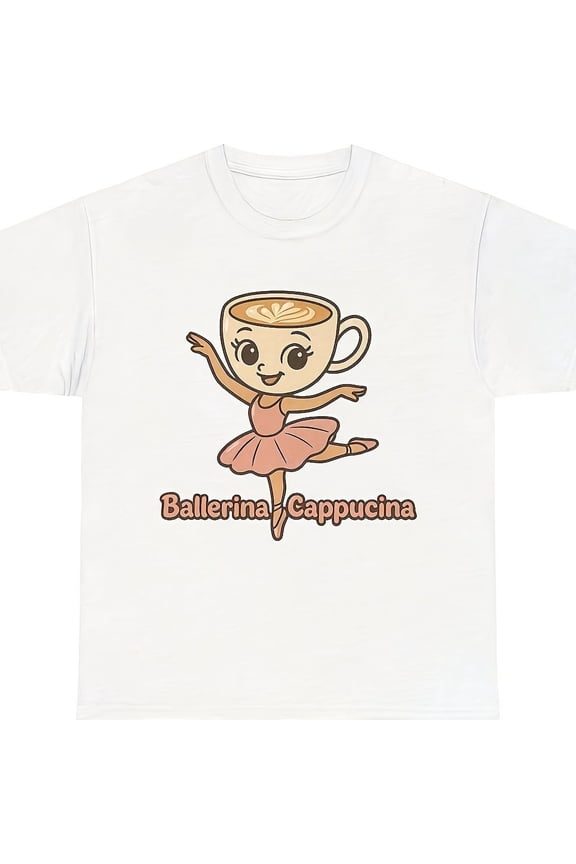 ABallerinA1 Ppucina Italian Brain Rot Meme T-S1Hirt, Gen Z Inspired , Funny Coffee Ballet S1Hirt, Gift For Coffee Loverperience Unmatched Comfort And Durability 80