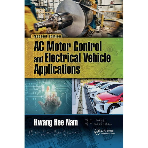 AC Motor Control and Electrical Vehicle Applications, (Paperback)