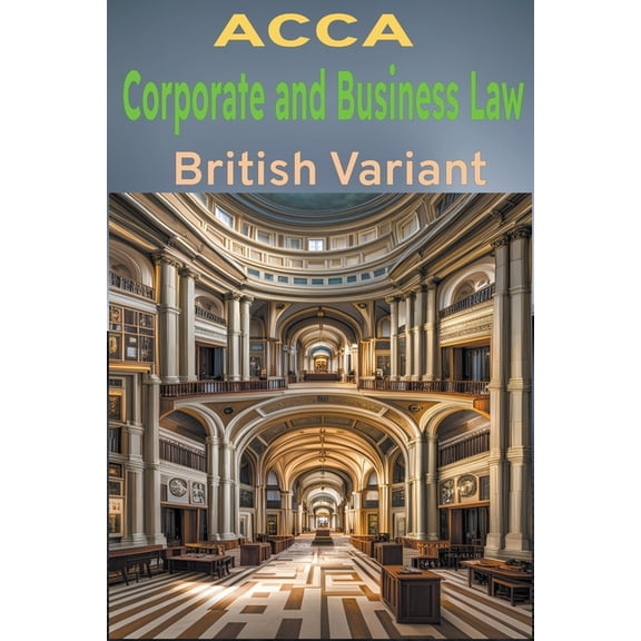 ACCA Corporate and Business Law: British Variant (Paperback)