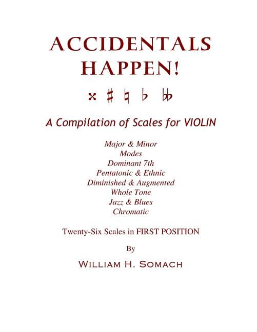 Accidentals Happen! a Compilation of Scales for Violin in First ...